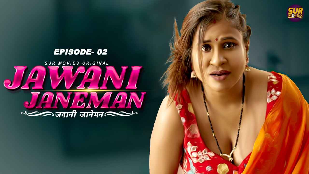 Watch Jawaani Janeman 2023 Surmovies Hindi Porn Web Series Ep 2 full Video  Free